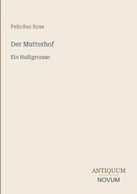Der Mutterhof