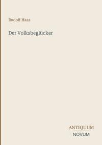 Der Volksbeglücker
