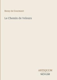 Le Chemin de Velours