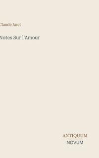 Notes Sur l'Amour