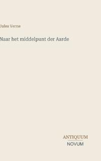 Naar het middelpunt der Aarde