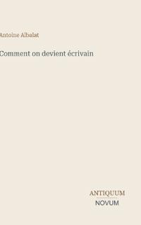 Comment on devient écrivain