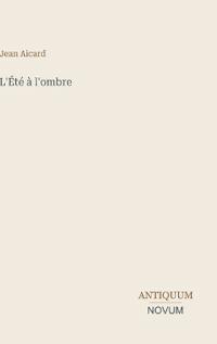 L'Été à l'ombre