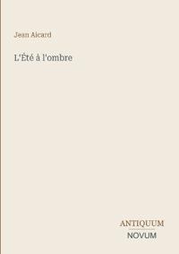 L'Été à l'ombre