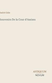 Souvenirs De la Cour d'Assises