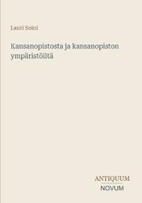 Kansanopistosta ja kansanopiston ympäristöiltä