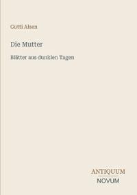 Die Mutter
