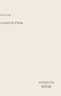 La mort de Philæ