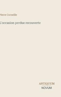 L'occasion perdue recouverte