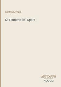 Le Fantôme de l'Opéra