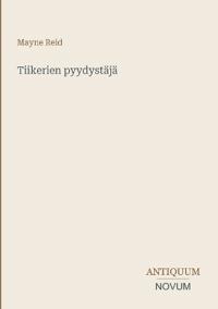 Tiikerien pyydystäjä