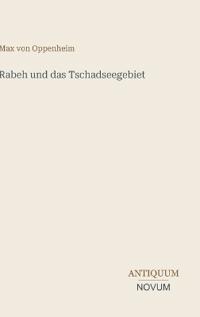 Rabeh und das Tschadseegebiet