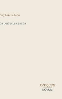 La perfecta casada