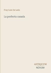 La perfecta casada