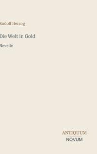 Die Welt in Gold