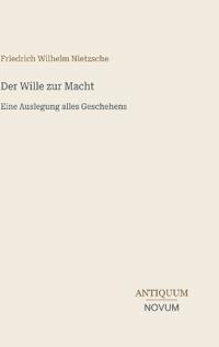 Der Wille zur Macht