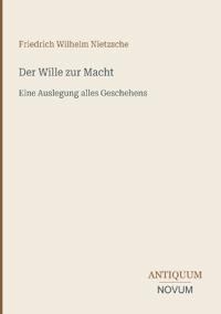 Der Wille zur Macht