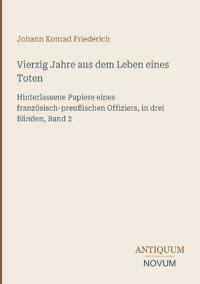 Vierzig Jahre aus dem Leben eines Toten