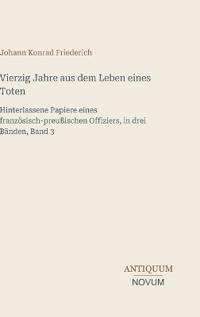 Vierzig Jahre aus dem Leben eines Toten