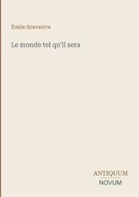 Le monde tel qu'il sera