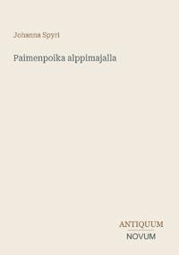 Paimenpoika alppimajalla