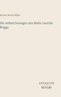 Die Aufzeichnungen des Malte Laurids Brigge