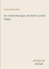 Die Aufzeichnungen des Malte Laurids Brigge