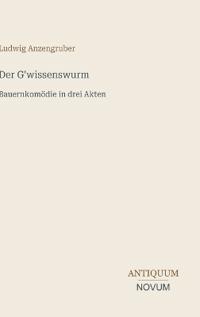 Der G'wissenswurm