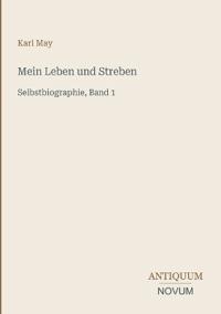 Mein Leben und Streben