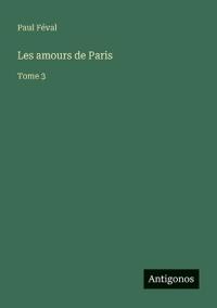 Les amours de Paris