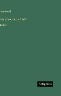 Les amours de Paris