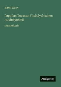 Pappilan Tuvassa; Yksinäytöksinen Huvinäytelmä