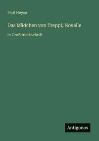 Das Mädchen von Treppi; Novelle