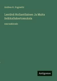 Kirjan kansi "Lentävä Hollantilainen Ja Muita Seikkailukertomuksia"