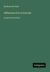 Réflexions Sur le Suicide