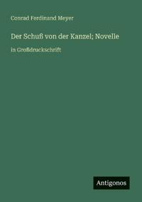Der Schuß von der Kanzel; Novelle