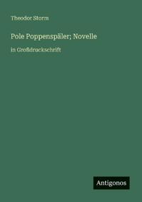 Pole Poppenspäler; Novelle