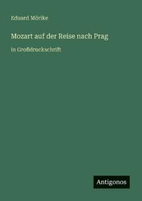 Mozart auf der Reise nach Prag