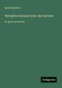 Nymphes Dansant avec des Satyres