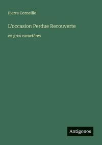 L'occasion Perdue Recouverte