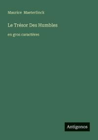 Le Trésor Des Humbles
