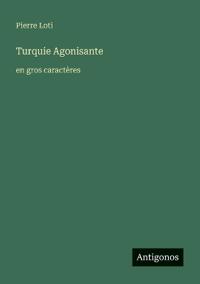 Turquie Agonisante