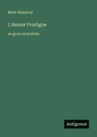 L'Amour Prodigue