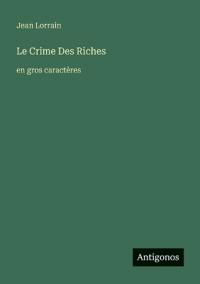 Le Crime Des Riches