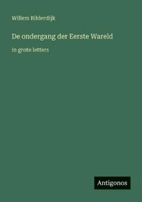 De ondergang der Eerste Wareld