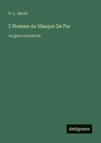 L'Homme Au Masque De Fer