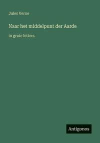 Naar het middelpunt der Aarde