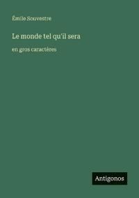 Le monde tel qu'il sera