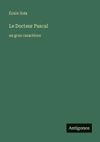 Le Docteur Pascal