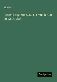 Ueber die Abgrenzung der Mundarten im Kurkreise